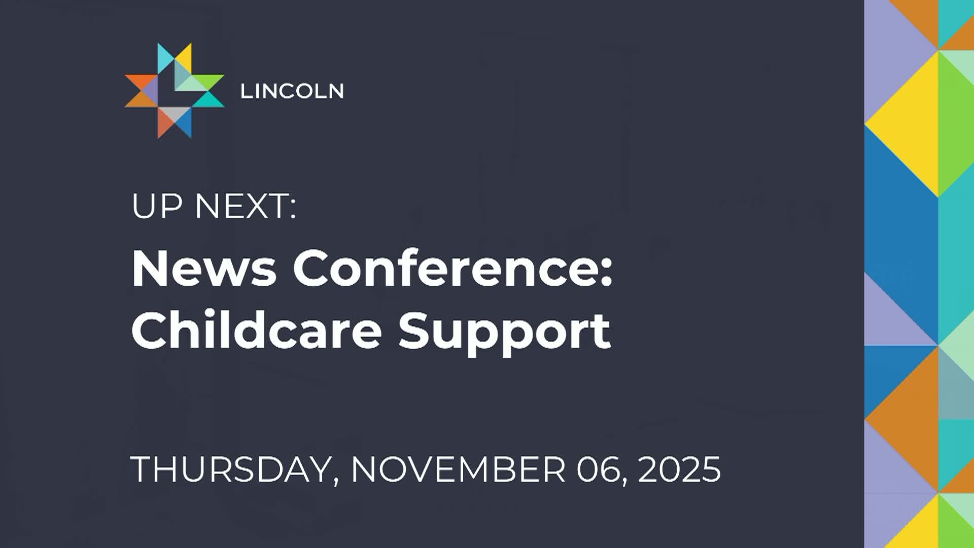 News Conference: Childcare Support