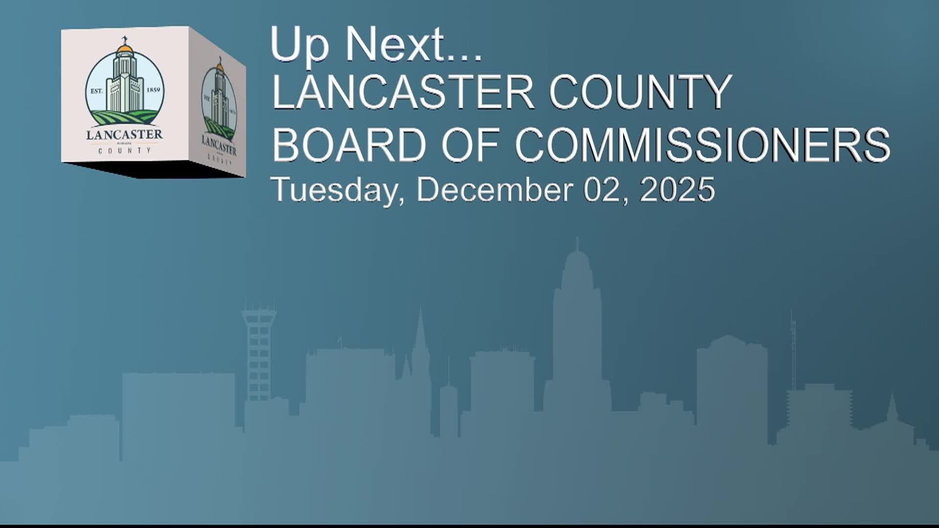 Lancaster County Board of Commissioners Meeting December 2, 2025