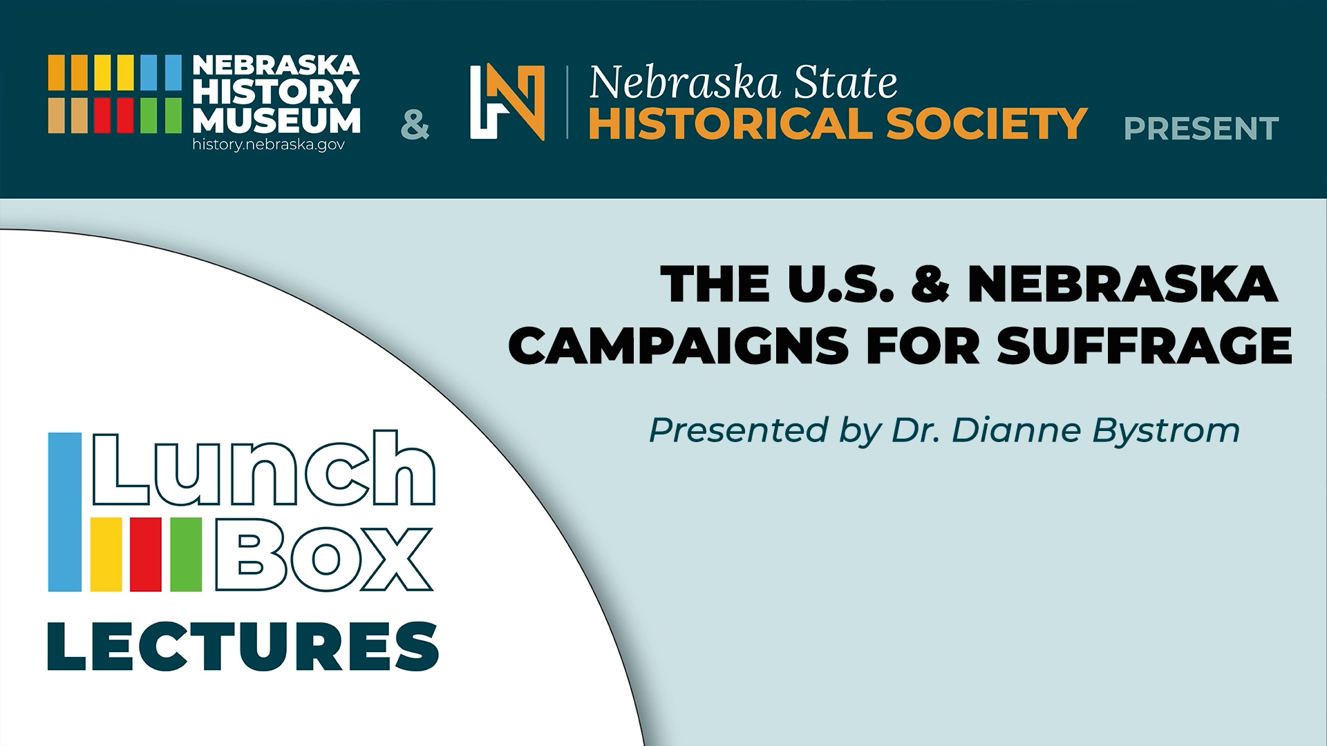 Thumbnail image for  Lunchbox Lecture: Votes for Women: The U.S. and Nebraska Campaigns for Suffrage